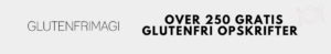 Glutenfrimagi +250 gratis glutenfri opskrifter