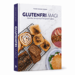Glutenfri Magi – min kogebog med opskrifter, tips og tricks til det glutenfri køkken